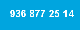 936 877 25 14 936 877 25 14